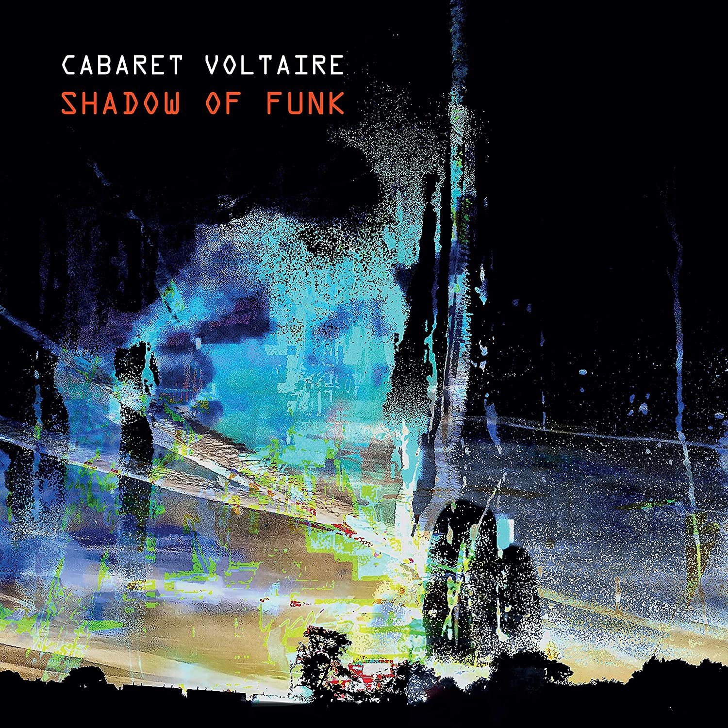 Cabaret Voltaire - Shadow of Funk