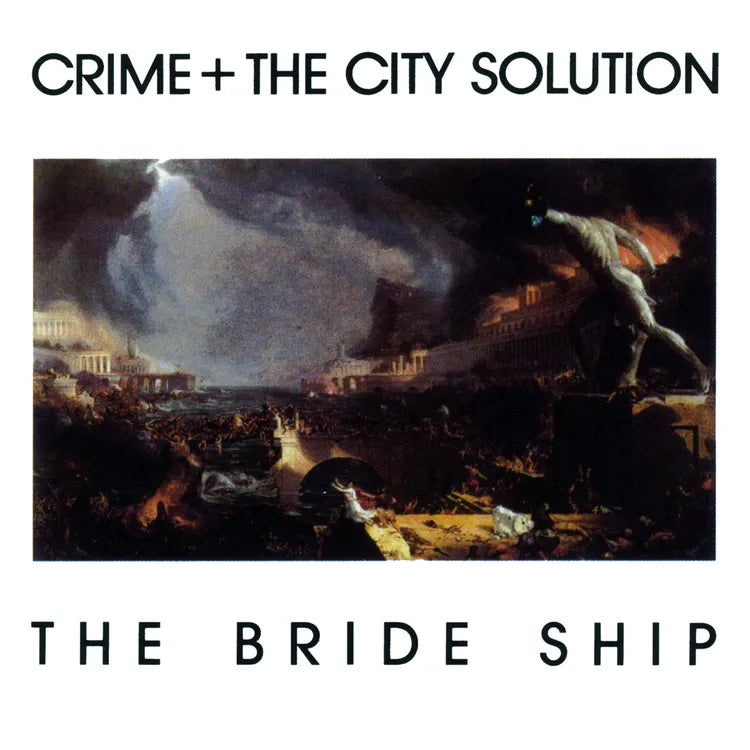 Crime & The City Solution - The Bride Ship [White Vinyl]