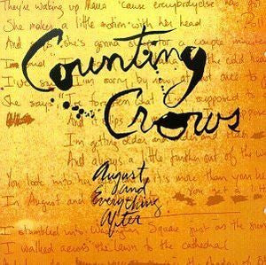 [DAMAGED] Counting Crows - August And Everything After [LIMIT 1 PER CUSTOMER]