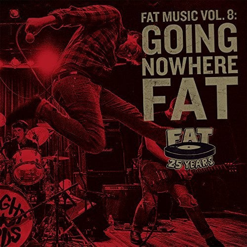 Various - Fat Music Vol. 8: Going Nowhere Fat