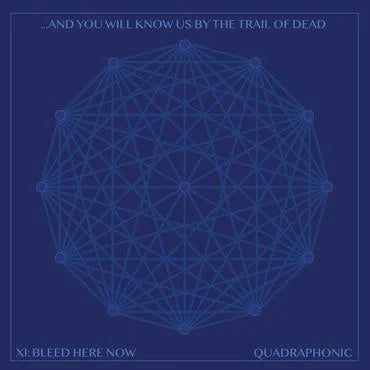 And You Will Know Us By The Trail Of Dead - XI: Bleed Here Now [Indie-Exclusive Clear Blue Vinyl]