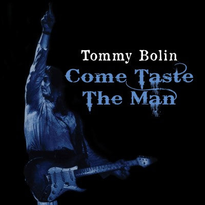 Tommy Bolin - Come Taste The Man - Best Of Tommy Bolin