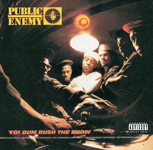 Public Enemy - Yo!  Bum Rush The Show