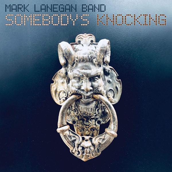 Mark Lanegan Band - Somebody's Knocking [Blue Vinyl]