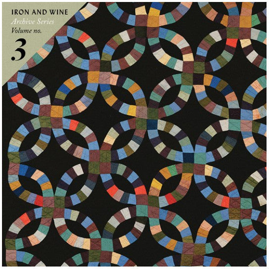 Iron And Wine - Archive Series Volume No. 3