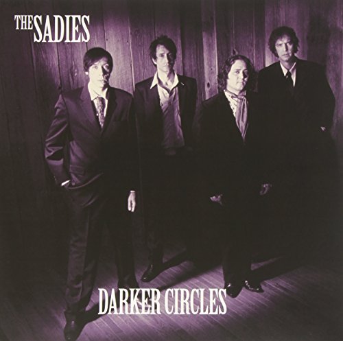 The Sadies - Darker Circles