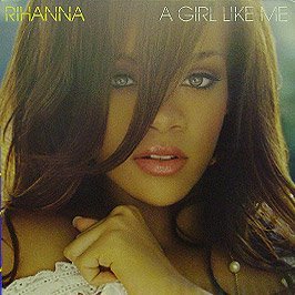Rihanna - A Girl Like Me