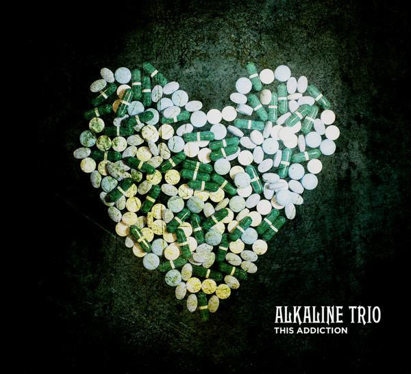 Alkaline Trio - This Addiction