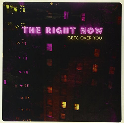 Right Now, The - Gets Over You