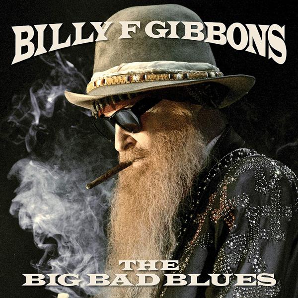 Billy F Gibbons - Big Bad Blues [Indie-Exclusive Red Vinyl]