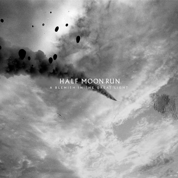 Half Moon Run - A Blemish In The Great Light [White Vinyl]