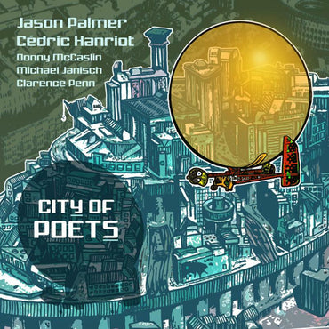 Jason Palmer & Cedric Hanriot - City Of Poets