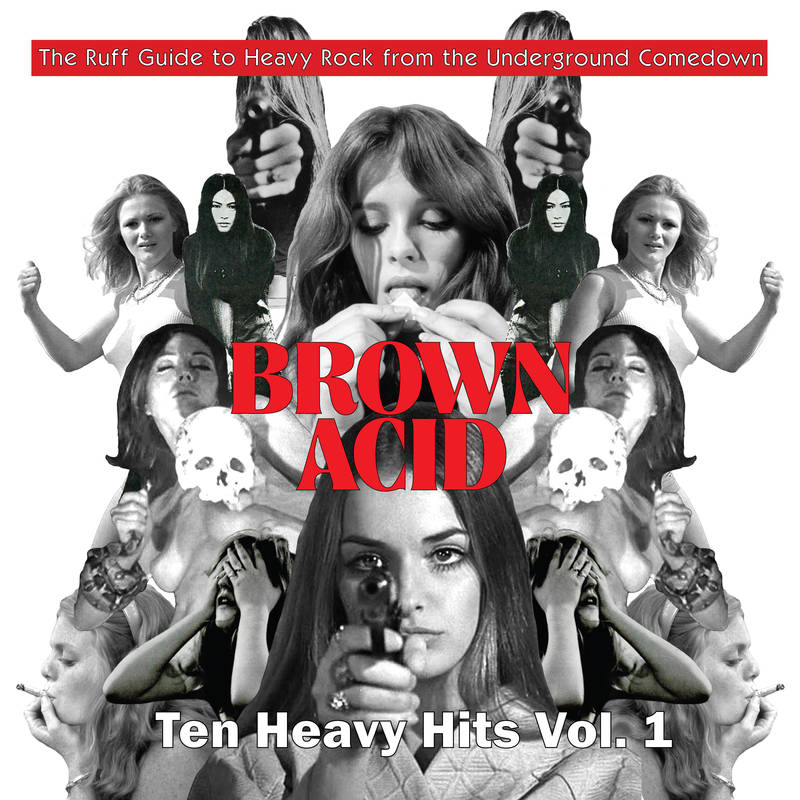Various Artists - Brown Acid - Ten Heavy Hits Vol. 1