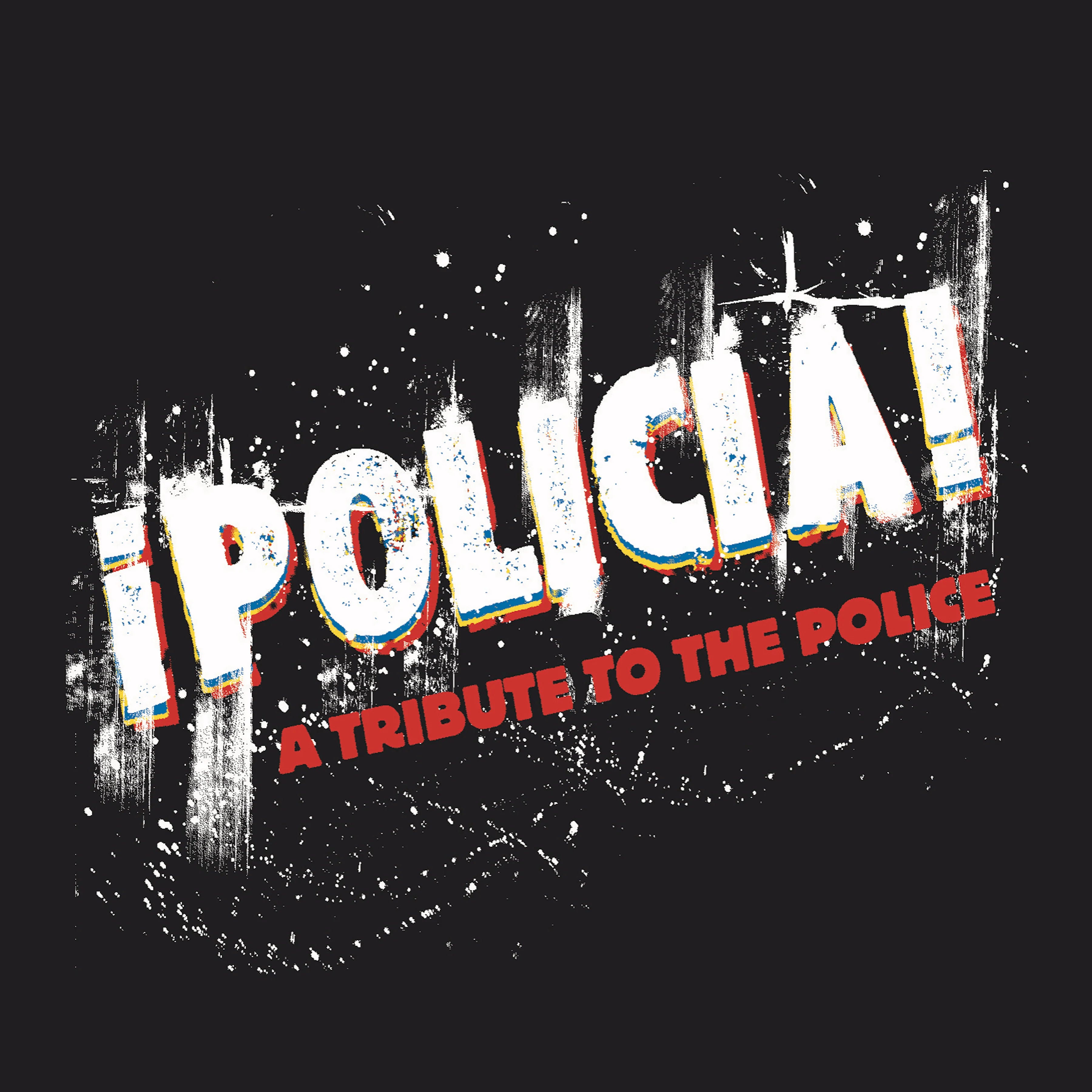 Various Artists -  Policia: A Tribute To The Police [Indie-Exclusive Red, White & Blue Colored Vinyl]