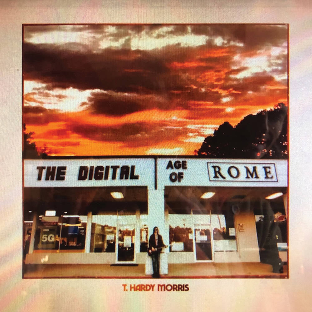 T. Hardy Morris - The Digital Age of Rome [Coke Bottle Clear Vinyl]