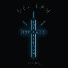 Florence + The Machine - Delilah / Only Love Can Break Your Heart