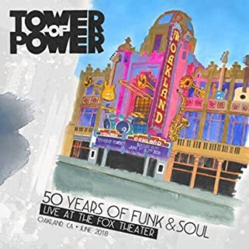Tower of Power - 50 Years of Funk & Soul: Live at the Fox Theater - Oakland, CA - June 2018