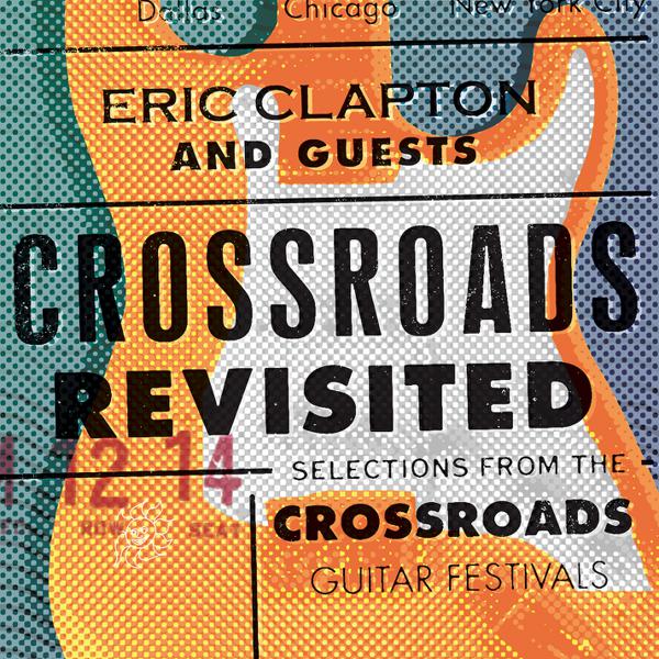 Eric Clapton And Guests - Crossroads Revisited Selections From The Crossroads Guitar Festivals [6-lp Box Set]