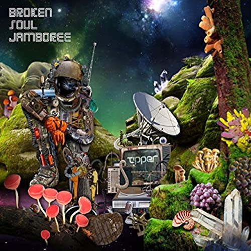 Tipper - Broken Soul Jamboree [Indie-Exclusive]