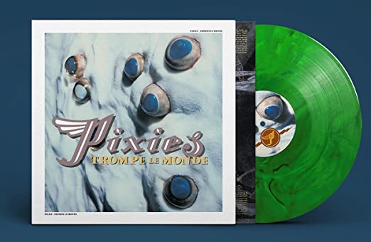 Pixies - Trompe Le Monde [Green Vinyl]
