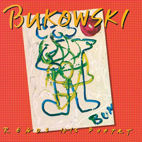 Charles Bukowski - Reads His Poetry [Vomit Vinyl]