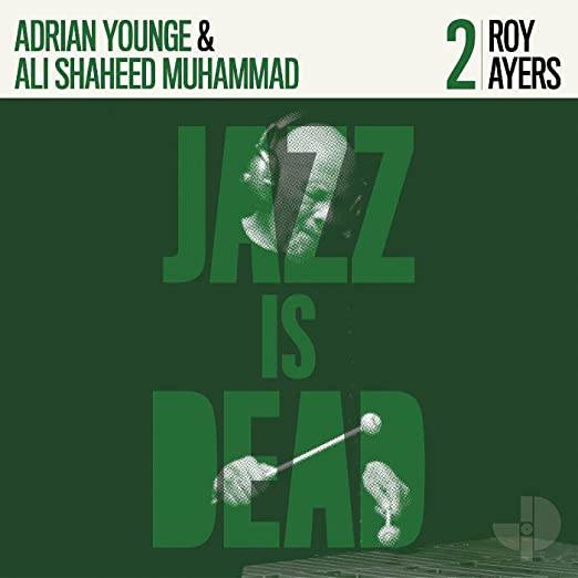 Adrian Younge & Ali Shaheed Muhammad - Roy Ayers Jazz Is Dead 2
