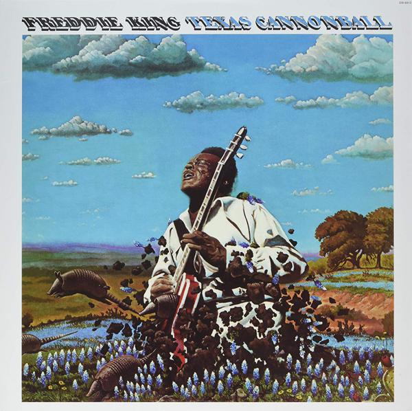 Freddie King - Texas Cannonball