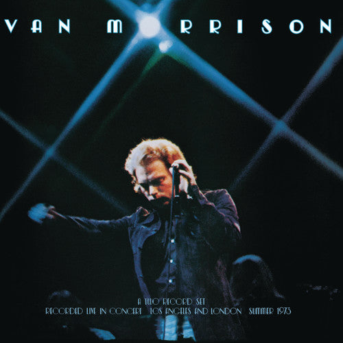 Van Morrison - It's Too Late To Stop Now  Volume I