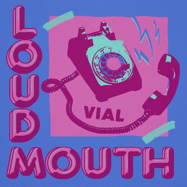 Vial - Loudmouth [Indie-Exclusive Hot Pink and Orchid Splatter Vinyl]
