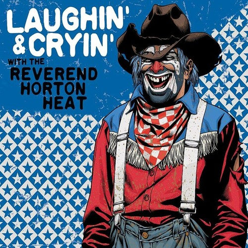 The Reverend Horton Heat - Laughin' & Cryin' With The Reverend Horton Heat [Translucent Red Vinyl]