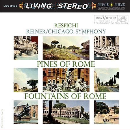 Fritz Reiner - Respighi: Pines of Rome & Fountains of Rome