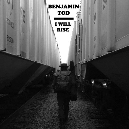 Benjamin Tod - I Will Rise