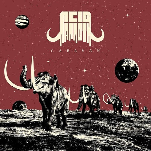 Acid Mammoth - Caravan [Red Vinyl]