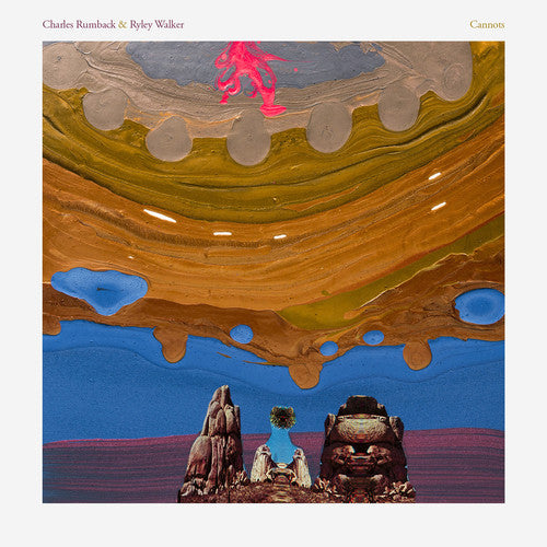 Charles Rumback & Ryley Walker - Cannots [Electric Blue Vinyl]