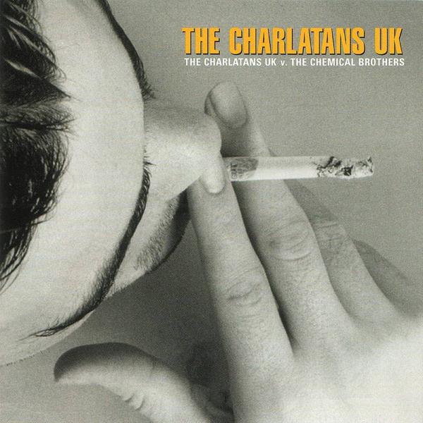 The Charlatans UK - The Charlatans Uk Vs. The Chemical Brothers [Yellow Vinyl]