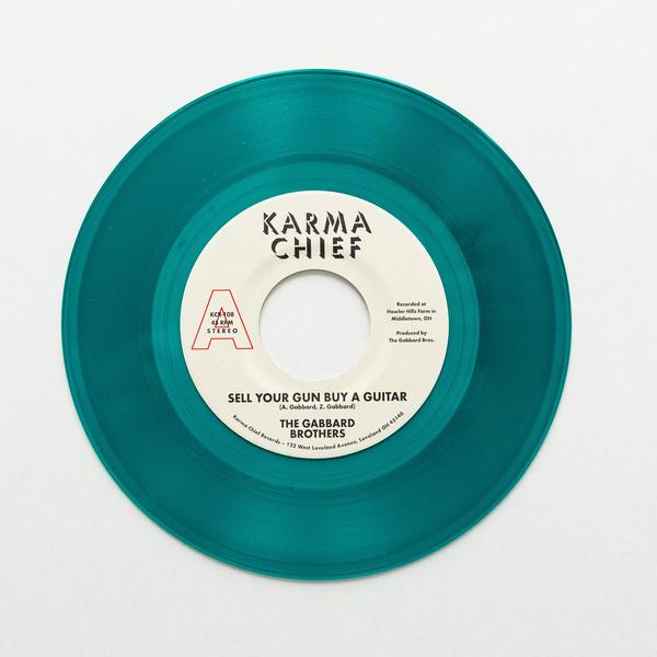 The Gabbard Brothers - Sell Your Gun Buy A Guitar [Teal 7" Vinyl]