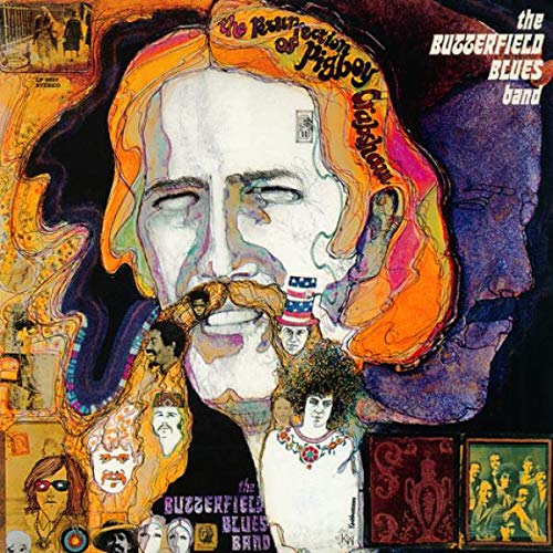 The Butterfield Blues Band - The Resurrection Of Pigboy Crabshaw