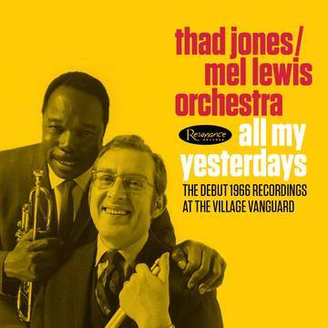 Thad Jones & Mel Lewis Orchestra - All My Yesterdays