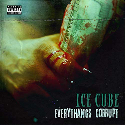 Ice Cube - Everythangs Corrupt