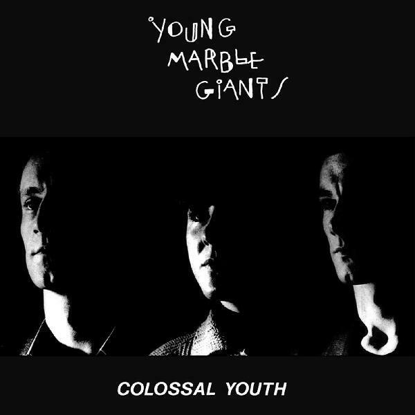 Young Marble Giants - Colossal Youth [40th Anniversary]
