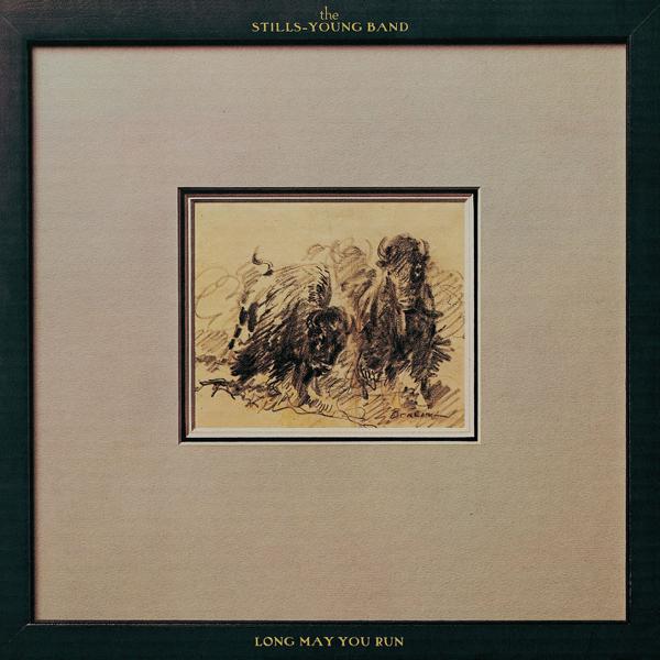 The Stills-Young Band - Long May You Run