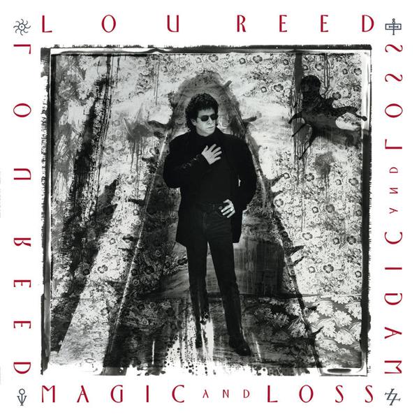 [DAMAGED] Lou Reed - Magic And Loss