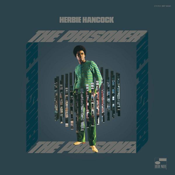 Herbie Hancock - The Prisoner [Blue Note Tone Poet Series]