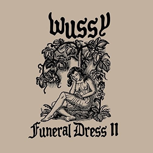 <b>Wussy </b><br><i>Funderal Dress II</i>