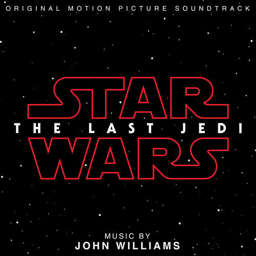 John Williams - Star Wars: The Last Jedi (Original Motion Picture Soundtrack)