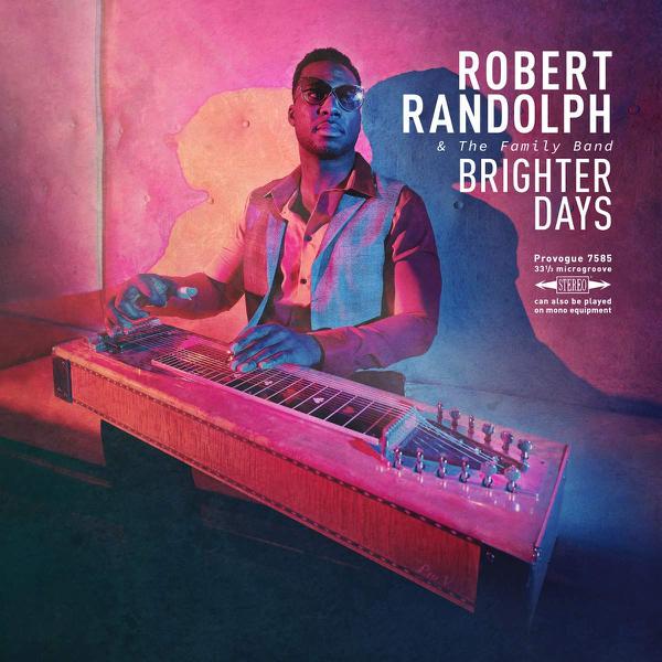 Robert Randolph & The Family Band - Brighter Days [180g Black Vinyl]