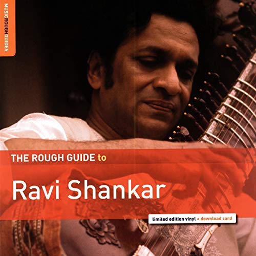 Ravi Shankar - The Rough Guide To Ravi Shankar