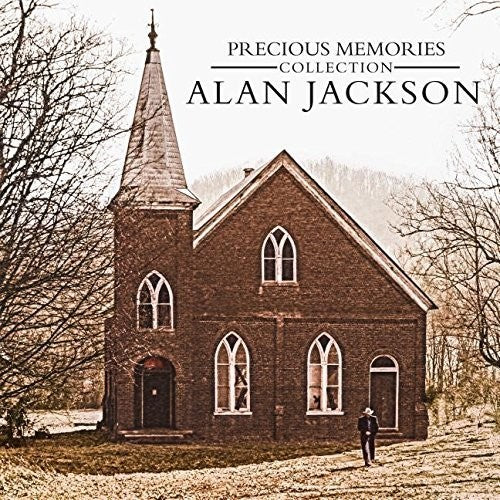 Alan Jackson - Precious Memories Collection