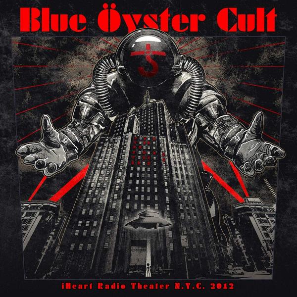 Blue Oyster Cult - iHeart Radio Theater N.Y.C. 2012