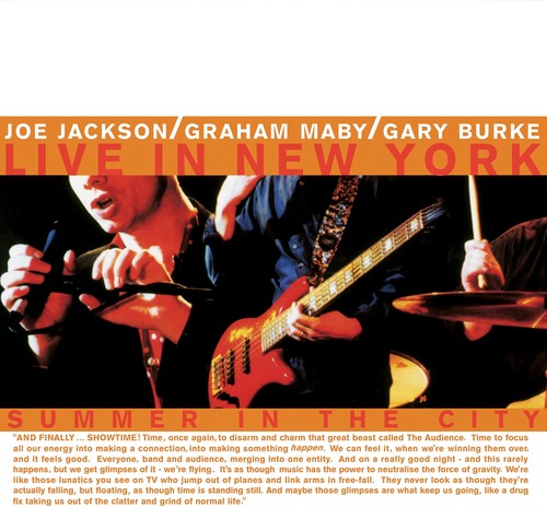 Joe Jackson / Graham Maby / Gary Burke - Summer In The City - Live In New York